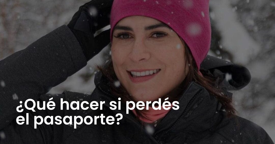 Perdí el pasaporte durante mi viaje, ¿ahora qué hago?