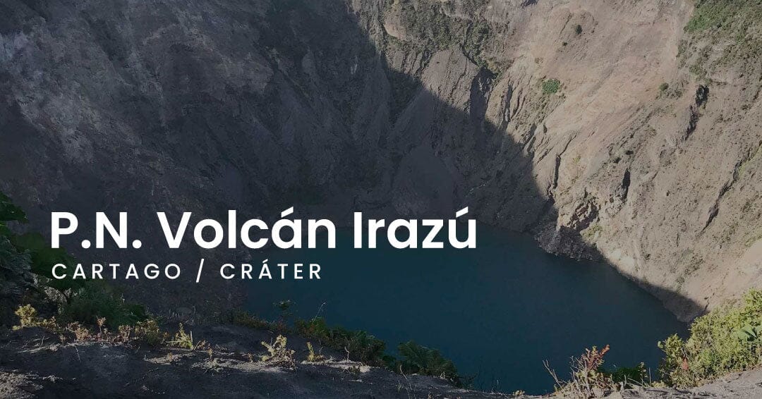 P.N Volcán Irazú, Sector Crater - Cartago