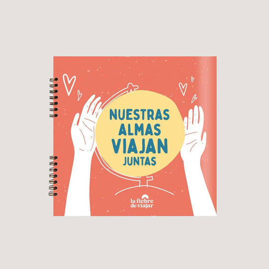 Nuestras almas • Álbum de fotos Álbum La Fiebre de Viajar