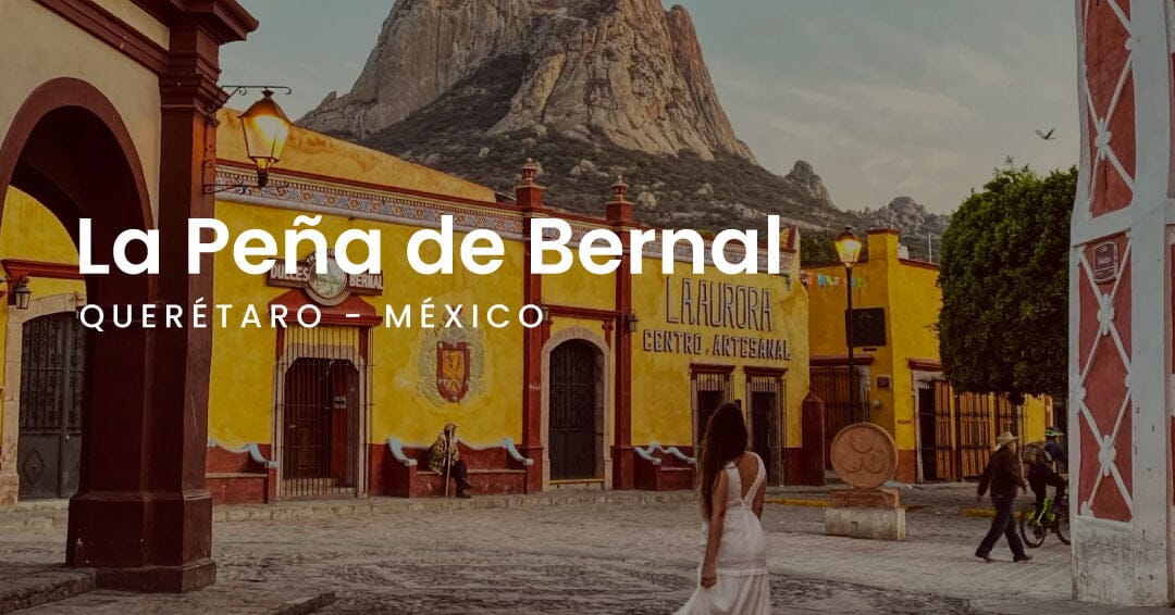 La Peña de Bernal - Querétaro, México