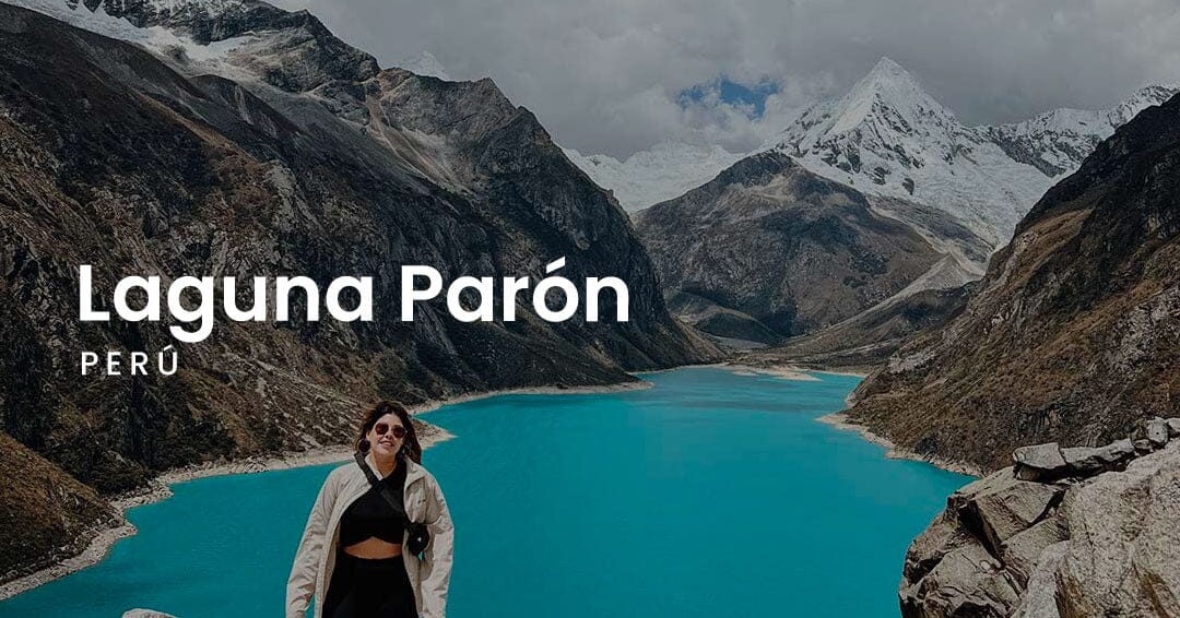 Laguna Parón - Huaraz, Perú