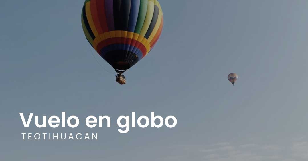 Vuelo en globo en Teotihuacan